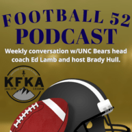 Football 52 with Ed Lamb and Brady Hull